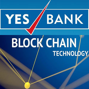  YES BANK adopts multi-nodal Blockchain Solution