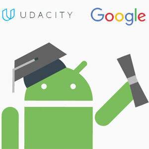 Udacity, along with Google, presents Associate Android Developer Fast Track Program