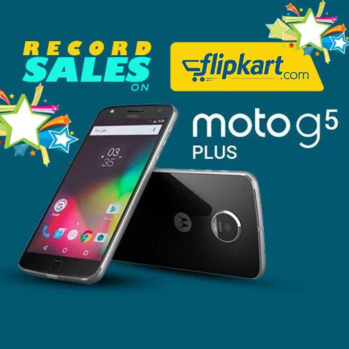 Record sales for The Moto G5 Plus at Flipkart