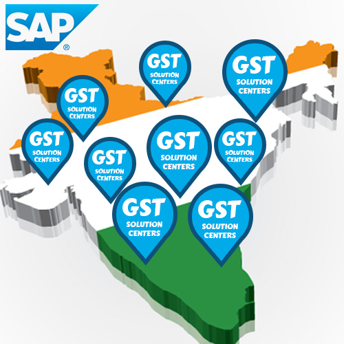SAP India launches 30 GST Solution Centers to enable GST Readiness of MSMEs