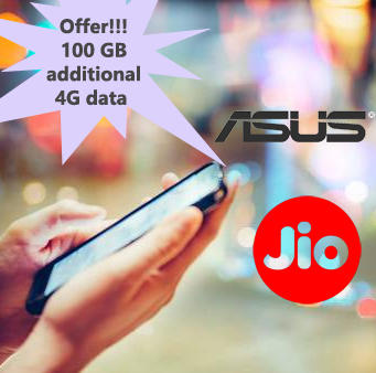 ASUS ties with Jio; Offers 100 GB additional 4G data