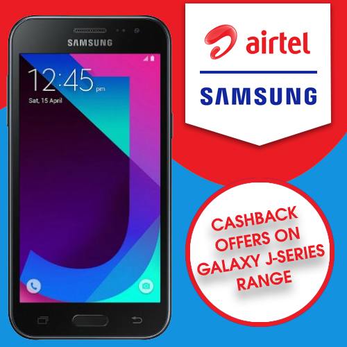 Airtel ties up with Samsung, announces cashback offers on Galaxy J-series range