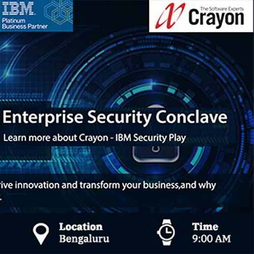 Crayon along with IBM hosts 'Enterprise Security Conclave'