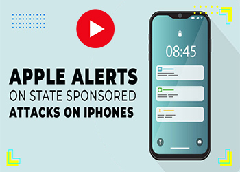 Apple alerts on state sponsored attacks on iPhones