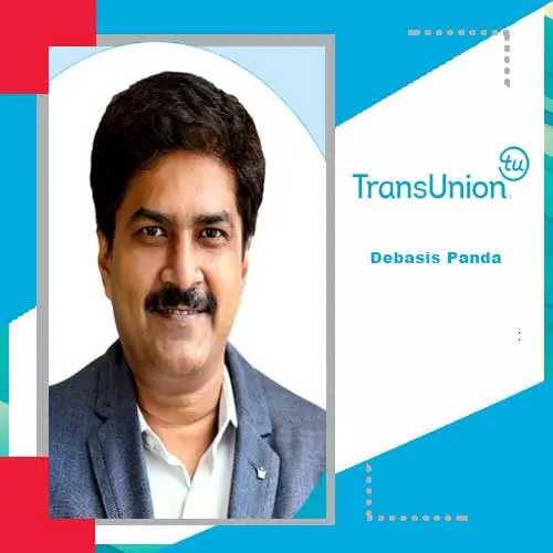 Debasis Panda to head TransUnion’s GCCs in India, Costa Rica, and South Africa