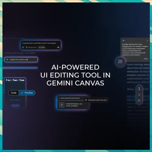 Google tests new AI-powered UI editing tool in Gemini Canvas