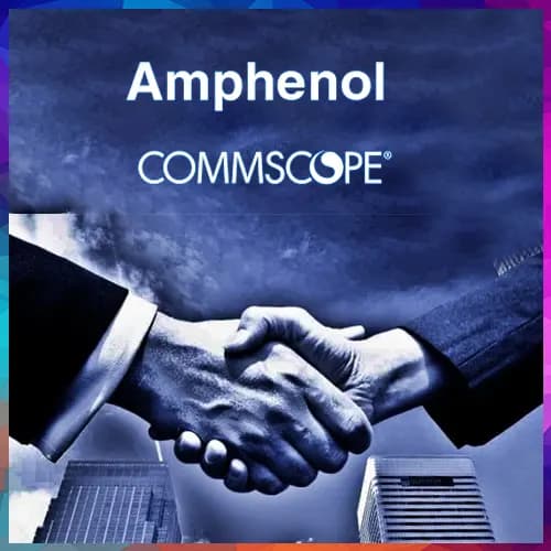 Amphenol to acquire CommScopeâ€™s cable unit in $10.5 billion deal