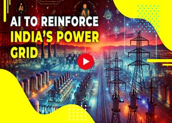 AI to Reinforce Indiaâ€™s Power Grid