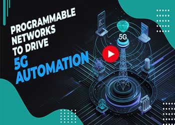 Programmable Networks To Drive 5G Automation