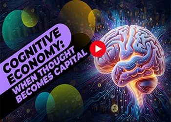 Cognitive Economy: When Thought Becomes Capital