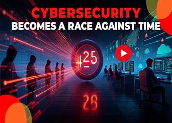Cybersecurity Becomes a Race Against Time