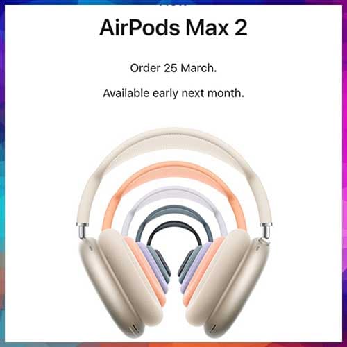 Apple Launches AirPods Max 2 at ₹67,900