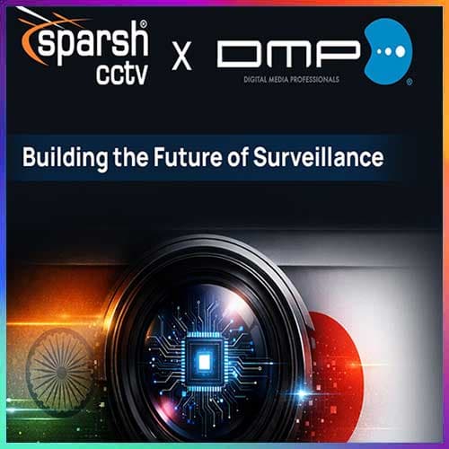 Sparsh CCTV inks MoU with Japan’s DMP over next-generation Edge AI CCTV Cameras