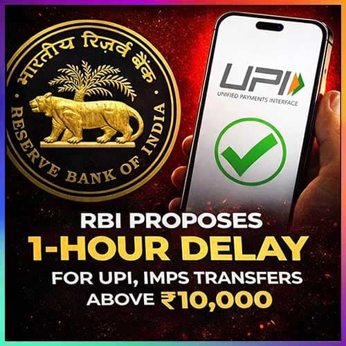 RBI suggests one hour delay for UPI, IMPS transfers exceeding Rs 10,000