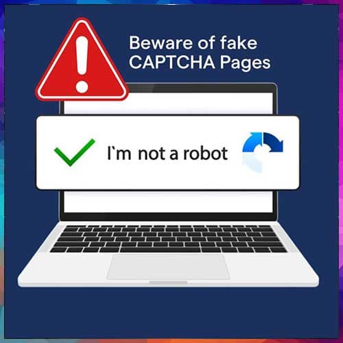 Fake CAPTCHA Scams Are Secretly Charging Victims
