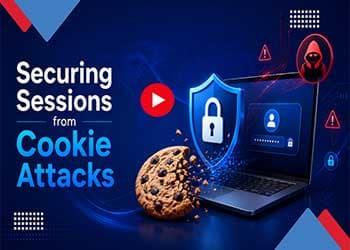 Securing Sessions from Cookie Attacks