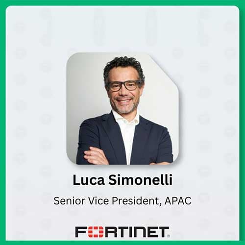 Fortinet names Luca Simonelli as Senior Vice President, Asia Pacific