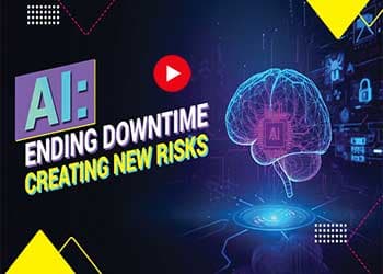 AI: Ending Downtime, Creating New Risks