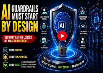 AI Guardrails Must Start by Design