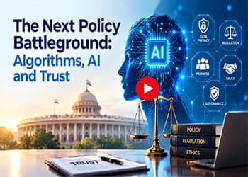 The Next Policy Battleground: Algorithms, AI and Trust