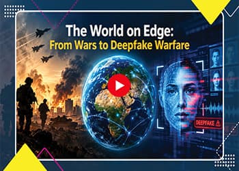 The World on Edge: From Wars to Deepfake Warfare