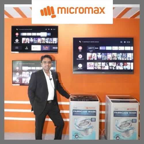 Micromax redefines the Consumer Electronics segment in India; aims to be a part of top 3 consumer electronics brand by 2021