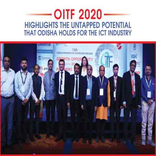 OITF 2020 : Highlights The Untapped Potential - That Odisha Holds For The Ict Industry