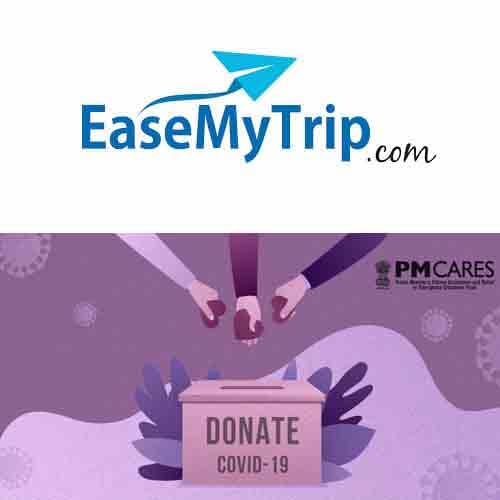 ​​​​​​​War against COVID 19: EaseMyTrip creates a platform for PM CARES donation FundÂ