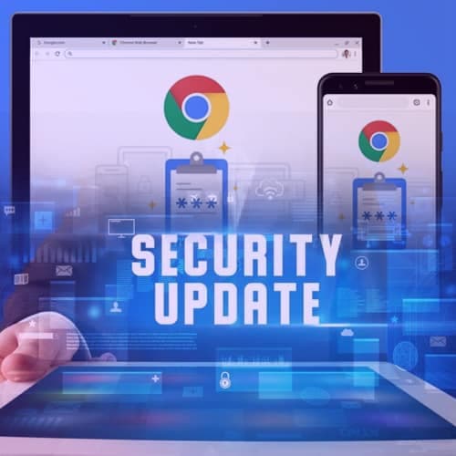 Users need to update Google Chrome to patch 2 new Zero-Day flaws under Attack