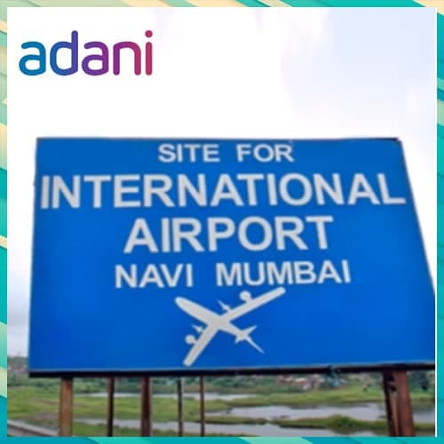 Adani Group achieves financial closure for the Navi Mumbai airport