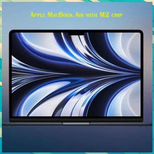 Apple MacBook Air with M2 chip to be available from July 15