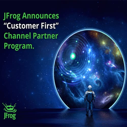 JFrog launches â€œCustomer Firstâ€ channel partner program