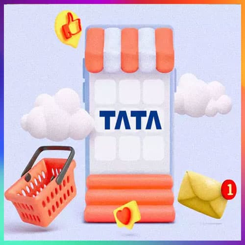 Tata Group to integrate all e-commerce ventures with Tata Digital