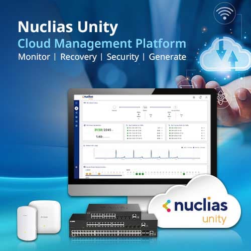 D-Link rolls out cloud network management platform Nuclias Unity