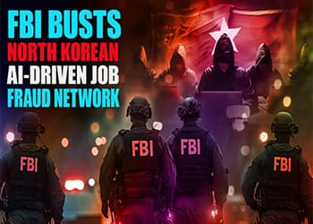 FBI Busts North Korean AI-Driven Job Fraud Network