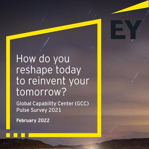 3 out of 4 India based GCCs are acting as Global Hubs for digital skills & delivery - EY GCC Pulse Survey 2021