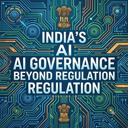 India's AI Governance: Beyond Regulation