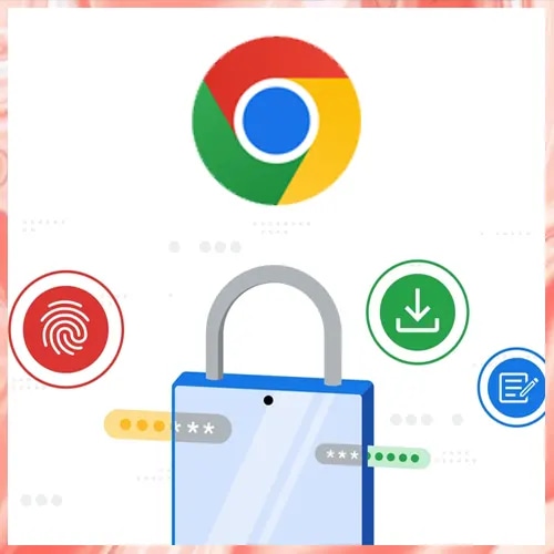 Google Chrome to Introduce Fingerprint Authentication for Passwords