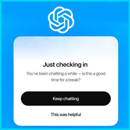 ChatGPT to Introduce Break Reminders for Healthier, Balanced Conversations