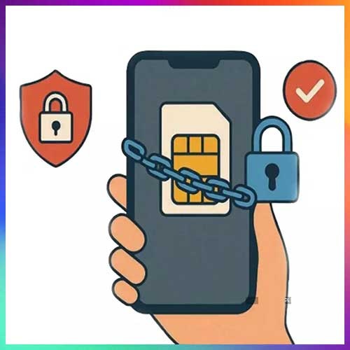 Government Mandates Active SIM Link for Messaging Apps in India