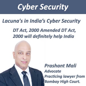 Lacuna's in Indiaâ€™s Cyber Security
