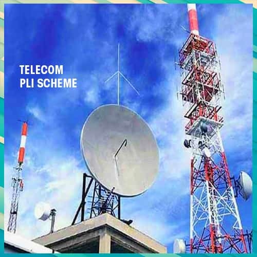 31 companies get approval for Telecom PLI scheme