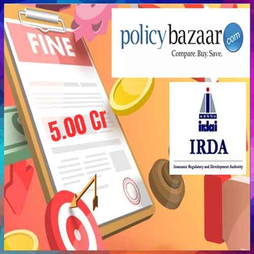IRDAI Fines Policybazaar ₹5 Crore for Compliance Breaches