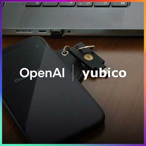 OpenAI & Yubico: Hardware Security for AI