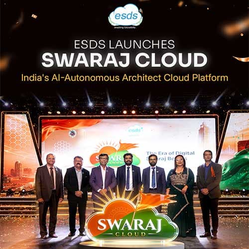 ESDS launches ‘Swaraj Cloud’ to strengthen India’s sovereign AI and cloud infrastructure