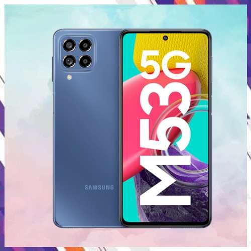 Samsung launches its Galaxy M53 5G in India