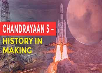 Chandrayaan 3 – History in making