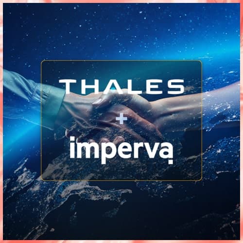 Thales announces completion of Imperva acquisition