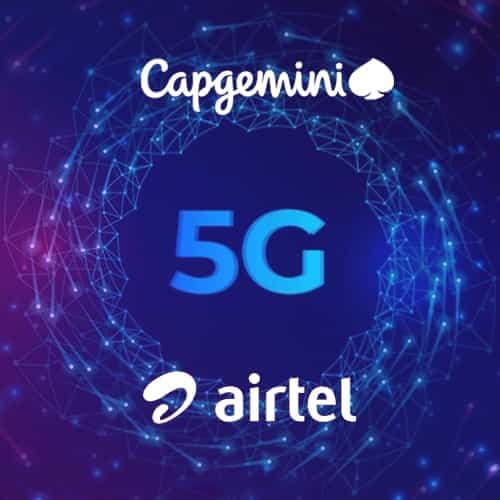 Airtel collaborates with Capgemini on 5G-based solutions for Enterprises