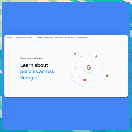 Google launches a new Transparency Centre for users